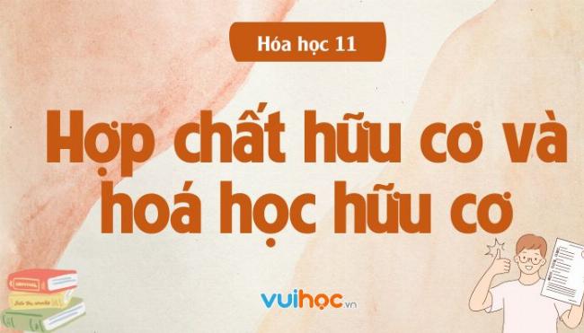 Các nhóm chức thường gặp trong hợp chất hữu cơ phổ thông