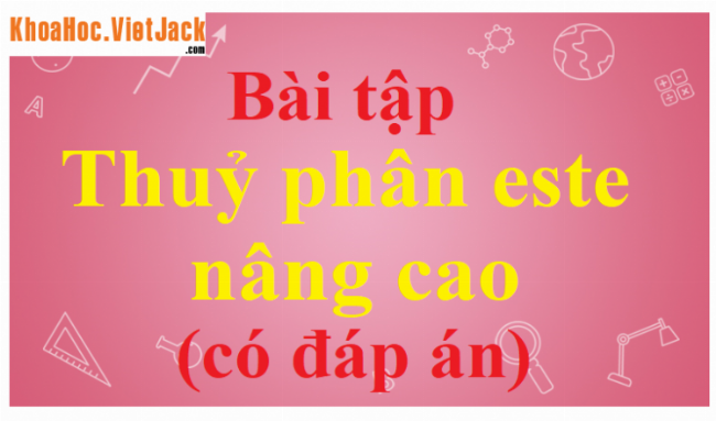 Minh họa ứng dụng phản ứng xà phòng hóa C10H14O6 trong bài học