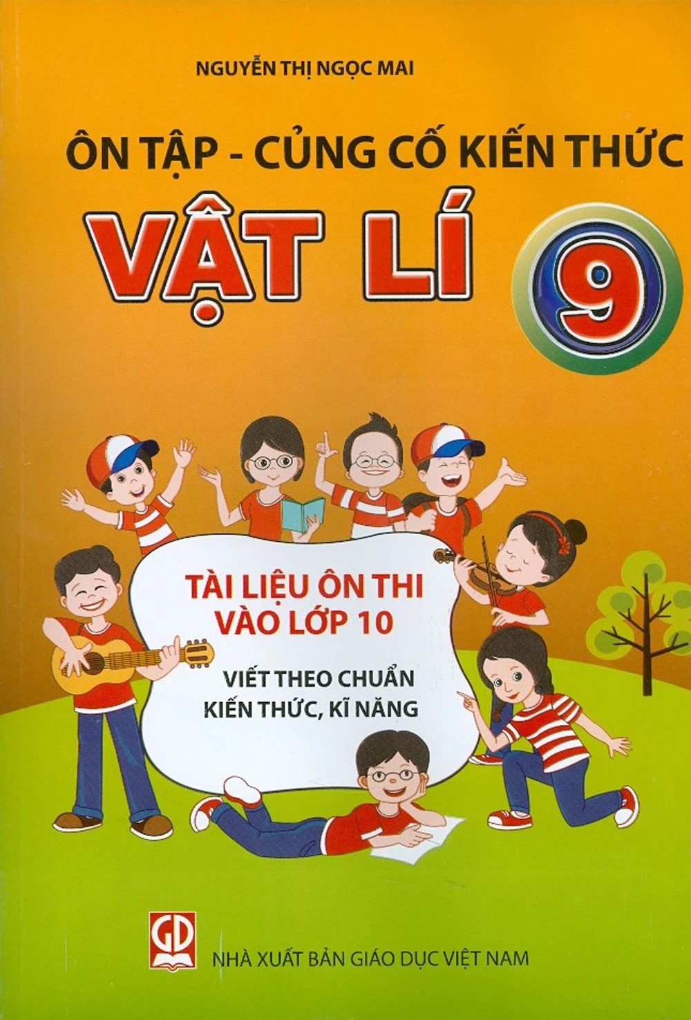 Minh họa bìa sách Ôn Tập – Củng Cố Kiến Thức Vật Lý Lớp 9