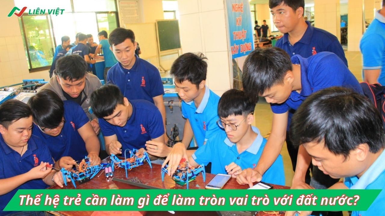 Thế hệ trẻ cần phát huy trí tuệ và sáng tạo để đáp ứng kịp với sự phát triển của thế giới